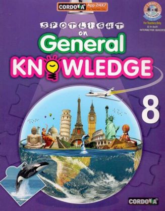 Cordova Spotlight on General Knowledge Class VIII